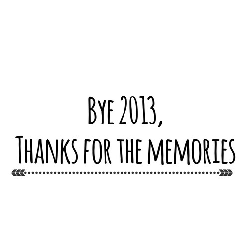 Bye 2013
